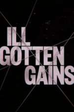 Watch Ill Gotten Gains Watch123movies