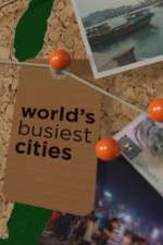 Watch World's Busiest Cities Watch123movies