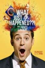Watch What Just Happened??! with Fred Savage Watch123movies