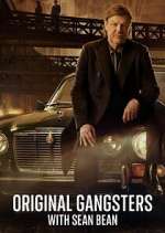 Watch Original Gangsters with Sean Bean Watch123movies