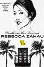 Watch Death at the Mansion: Rebecca Zahau Watch123movies