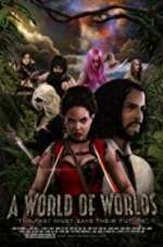 Watch A World of Worlds Watch123movies