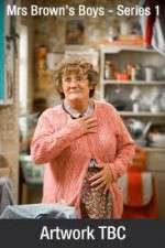 Watch Mrs Brown's Boys Watch123movies
