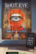 Watch Shut Eye Watch123movies