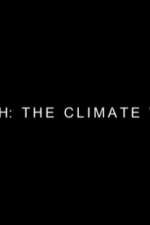 Watch Earth: The Climate Wars Watch123movies