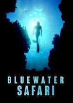 Watch Bluewater Safari Watch123movies