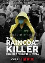 Watch The Raincoat Killer: Chasing a Predator in Korea Watch123movies