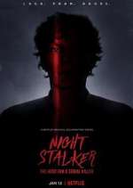 Watch Night Stalker: The Hunt for a Serial Killer Watch123movies