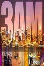 Watch 3AM Watch123movies