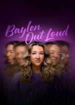 Watch Baylen Out Loud Watch123movies