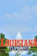 Watch Louisiana Flip N Move Watch123movies