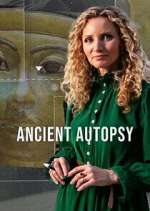 Watch Ancient Autopsy Watch123movies