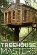 Watch Treehouse Masters Watch123movies