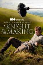 Watch A Knight in the Making Watch123movies