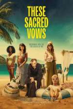 Watch These Sacred Vows Watch123movies
