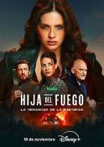 Watch Hija del fuego: la venganza de la bastarda Watch123movies
