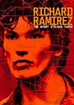 Watch Richard Ramirez: The Night Stalker Tapes Watch123movies