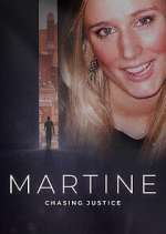 Watch Martine: Chasing Justice Watch123movies