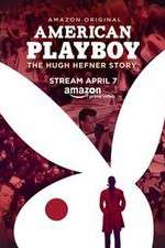 Watch American Playboy The Hugh Hefner Story Watch123movies