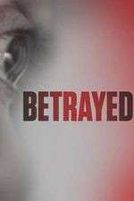 Watch Betrayed Watch123movies