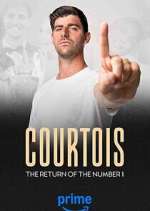 Watch Courtois, the Return of the Number 1 Watch123movies