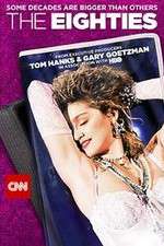 Watch The Eighties Watch123movies