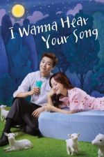 Watch I Wanna Hear Your Song Watch123movies
