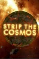 Watch Strip the Cosmos Watch123movies