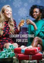 Watch Luxury Christmas for Less Watch123movies
