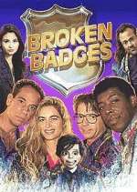 Watch Broken Badges Watch123movies