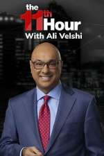 Watch The 11th Hour with Ali Velshi Watch123movies