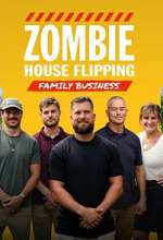 Watch Zombie House Flipping: Family Business Watch123movies