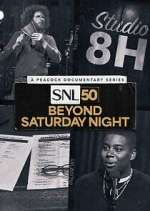 Watch SNL50: Beyond Saturday Night Watch123movies