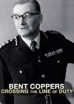 Watch Bent Coppers: Crossing the Line of Duty Watch123movies