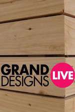 Watch Grand Designs Live Watch123movies