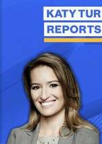Watch Katy Tur Reports Watch123movies