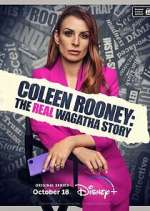 Watch Coleen Rooney: The Real Wagatha Story Watch123movies