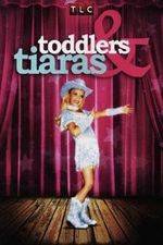 Watch Toddlers and Tiaras Watch123movies