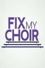 Watch Fix My Choir  Watch123movies