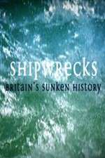 Watch Shipwrecks: Britain's Sunken History Watch123movies
