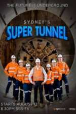 Watch Sydney\'s Super Tunnel Watch123movies