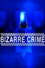 Watch Bizarre Crime Watch123movies