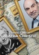Watch Travels With Agatha Christie & Sir David Suchet Watch123movies