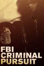 Watch FBI Criminal Pursuit Watch123movies