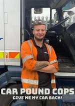 Watch Car Pound Cops: Give Me My Car Back! Watch123movies