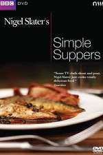 Watch Nigel Slaters Simple Suppers Watch123movies