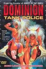Watch Dominion tank police Watch123movies