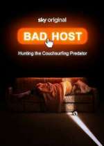 Watch Bad Host: Hunting the Couchsurfing Predator Watch123movies