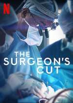 Watch The Surgeon's Cut Watch123movies