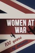 Watch Women at War: 100 Years of Service Watch123movies